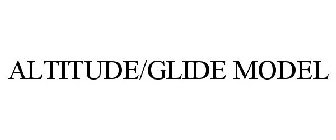 ALTITUDE/GLIDE MODEL