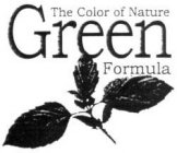 THE COLOR OF NATURE GREEN FORMULA