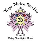 YOGA NIDRA STUDIO BRING YOUR SPIRIT HOME