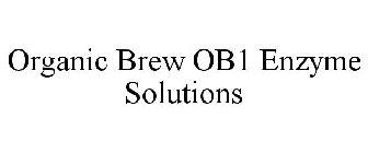 ORGANIC BREW OB1 ENZYME SOLUTIONS