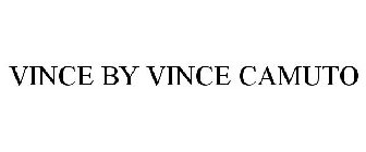VINCE BY VINCE CAMUTO