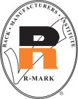 R-MARK RACK · MANUFACTURERS · INSTITUTE