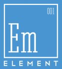 ELEMENT EM 001
