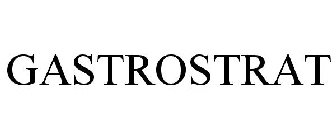 GASTROSTRAT