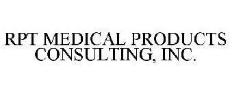 RPT MEDICAL PRODUCTS CONSULTING, INC.