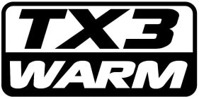 TX3 WARM