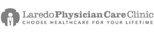 LAREDO PHYSICIAN CARE CLINIC CHOOSE HEALTHCARE FOR YOUR LIFETIME