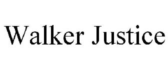 WALKER JUSTICE