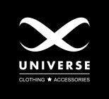 X UNIVERSE CLOTHING ACCESSORIES