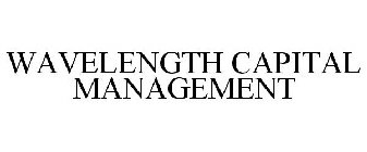 WAVELENGTH CAPITAL MANAGEMENT