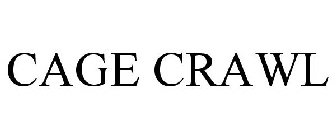 CAGE CRAWL