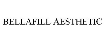 BELLAFILL AESTHETIC
