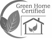 GREEN HOME CERTIFIED