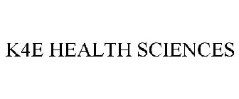 K4E HEALTH SCIENCES