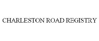 CHARLESTON ROAD REGISTRY