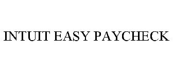 INTUIT EASY PAYCHECK