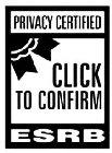 PRIVACY CERTIFIED CLICK TO CONFIRM ESRB