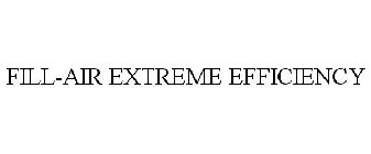 FILL-AIR EXTREME EFFICIENCY