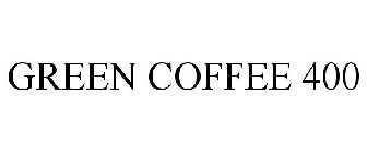 GREEN COFFEE 400