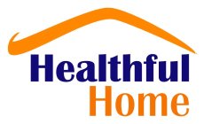 HEALTHFUL HOME