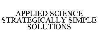 APPLIED SCIENCE STRATEGICALLY SIMPLE SOLUTIONS