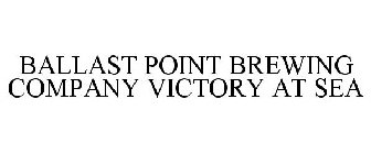 BALLAST POINT BREWING COMPANY VICTORY AT SEA