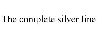 THE COMPLETE SILVER LINE