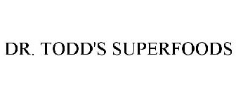 DR. TODD'S SUPERFOODS