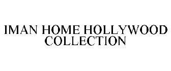 IMAN HOME HOLLYWOOD COLLECTION
