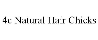 4C NATURAL HAIR CHICKS