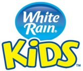 WHITE RAIN KIDS