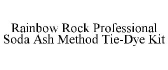 RAINBOW ROCK PROFESSIONAL SODA ASH METHOD TIE-DYE KIT