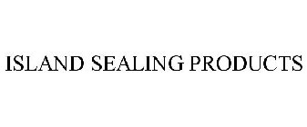 ISLAND SEALING PRODUCTS