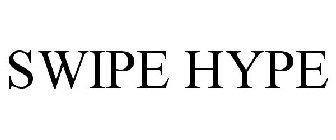 SWIPE HYPE