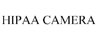 HIPAA CAMERA