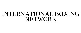 INTERNATIONAL BOXING NETWORK