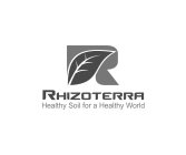 R RHIZOTERRA HEALTHY SOIL FOR A HEALTHY WORLD