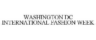 WASHINGTON DC INTERNATIONAL FASHION WEEK
