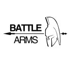 BATTLE ARMS