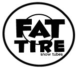 FAT TIRE SNOW TUBES