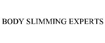 BODY SLIMMING EXPERTS