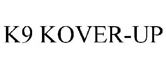 K9 KOVER-UP