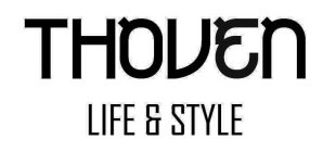 THOVEN LIFE & STYLE