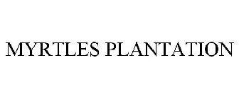 MYRTLES PLANTATION