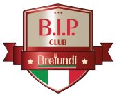 B.I.P. CLUB BRELUNDI