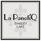 LA PANOTIQ BAKERY CAFE