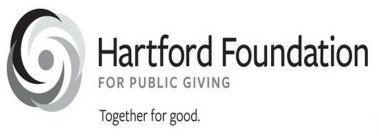 HARTFORD FOUNDATION FOR PUBLIC GIVING TOGETHER FOR GOOD