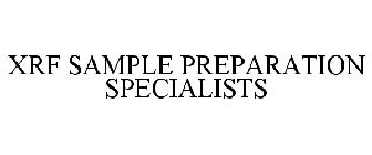 XRF SAMPLE PREPARATION SPECIALISTS