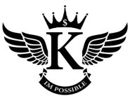 $ K IM POSSIBLE