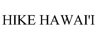 HIKE HAWAI'I